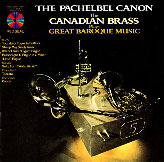 The Canadian Brass : The Pachelbel Canon: The Canadian Brass Plays Great Baroque Music (CD, Album, RE)