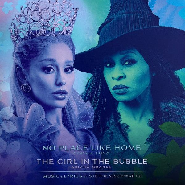 Cynthia Erivo / Ariana Grande : No Place Like Home / The Girl In The Bubble (7", Single, Ltd, Tra)