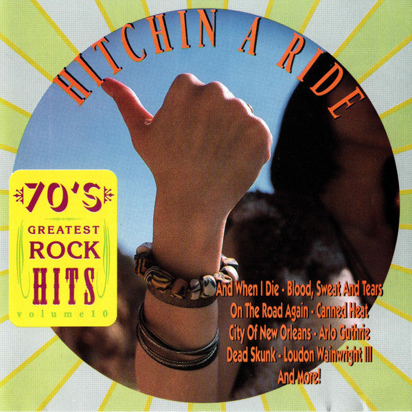 Various : 70's Greatest Rock Hits Volume 10 Hitchin' A Ride (CD, Comp, RE, RP, EMI)
