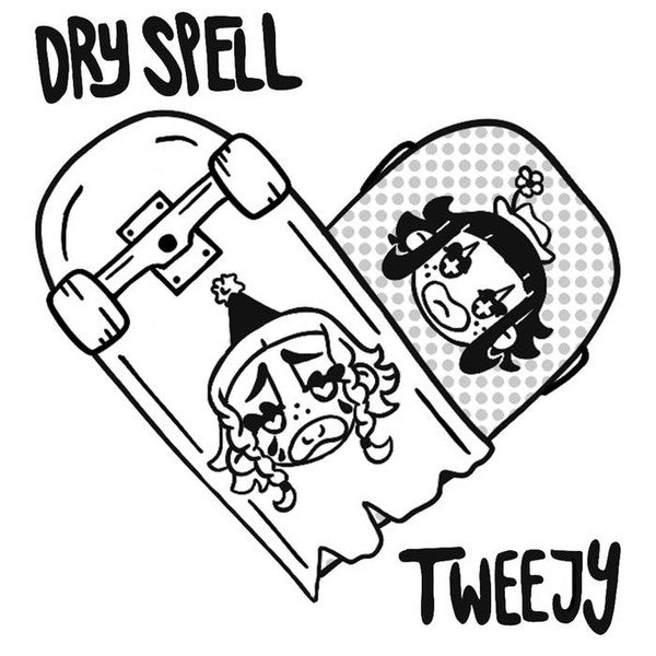 Dry Spell (4) / Tweejy : Dry Spell / Tweejy (7")