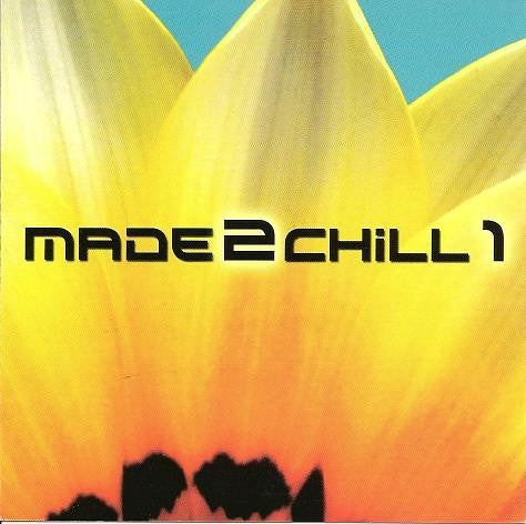 Various : Made2Chill 1 (CD, Comp)