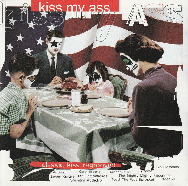 Various : Kiss My Ass (Classic Kiss Regrooved) (CD, Album, Club)