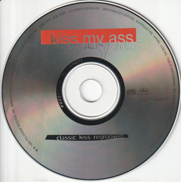 Various : Kiss My Ass (Classic Kiss Regrooved) (CD, Album, Club)