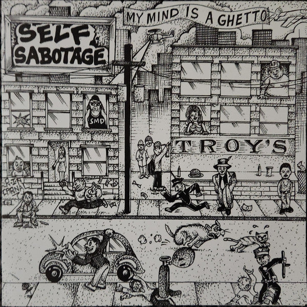 Self Sabotage : My Mind Is A Ghetto (7", Ltd)