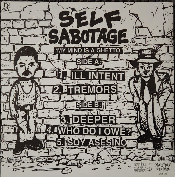 Self Sabotage : My Mind Is A Ghetto (7", Ltd)