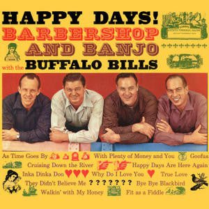 The Buffalo Bills : Happy Days! (LP, Album, Mono)