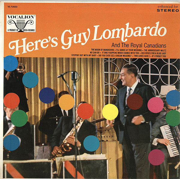 Guy Lombardo And His Royal Canadians : Here's Guy Lombardo And The Royal Canadians (LP, Album, Comp)