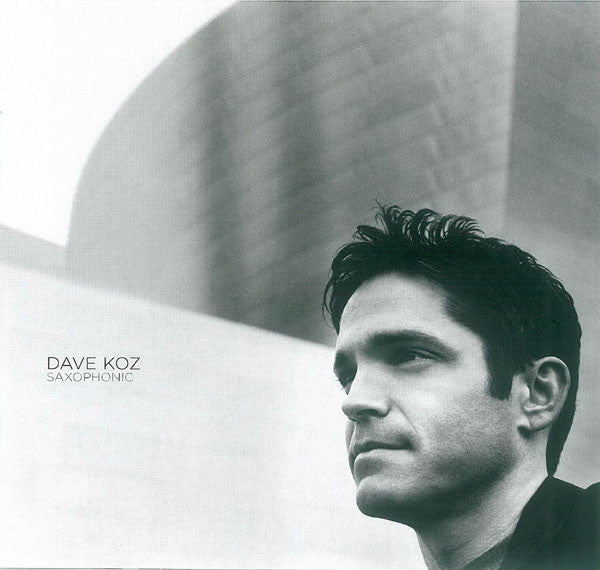 Dave Koz : Saxophonic (CD, Album)