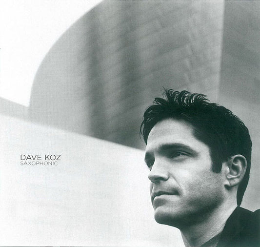 Dave Koz : Saxophonic (CD, Album)