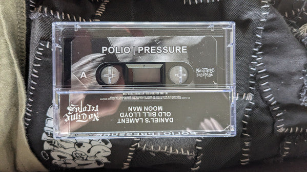 Polio (6) : Pressure (Cass, EP, Bla)