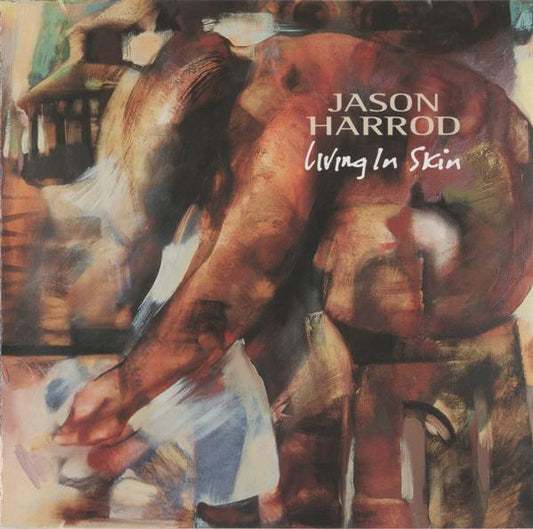 Jason Harrod - Living In Skin (CD) (VG+) - Endless Media
