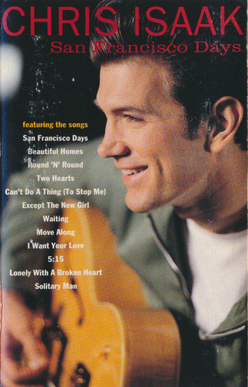 Chris Isaak : San Francisco Days (Cass, Album, SR,)