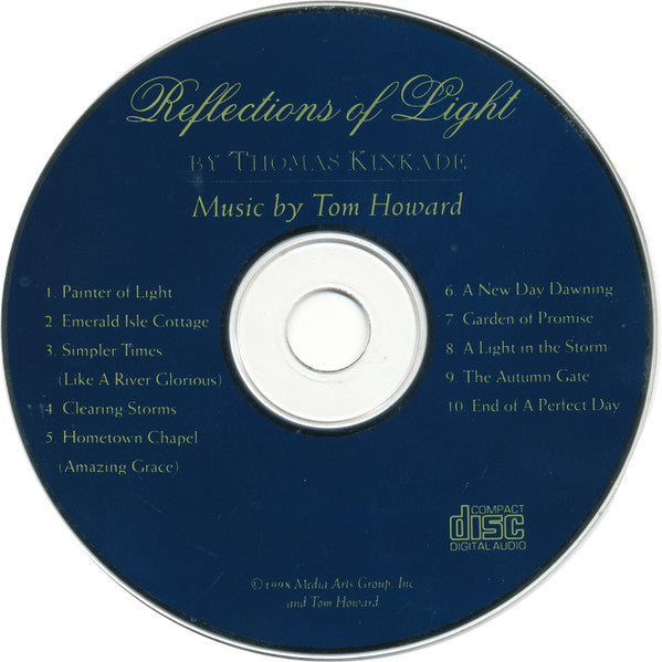 Tom Howard : Reflections Of Light By Thomas Kinkade (CD, Album)