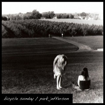 Bicycle Sunday / Park Jefferson - Bicycle Sunday / Park Jefferson Split 7" (7") (VG+) - Endless Media