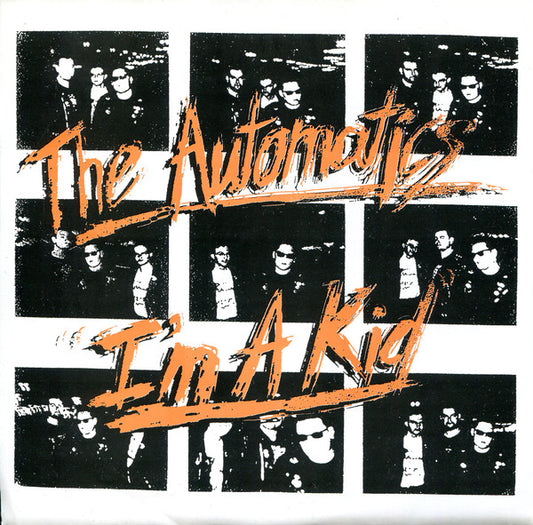 The Automatics (2) : I'm A Kid (7", Single)