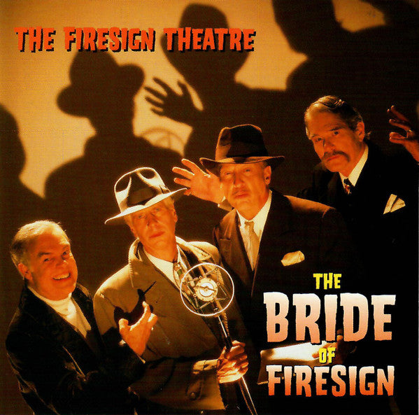 The Firesign Theatre : The Bride Of Firesign (CD, Album)