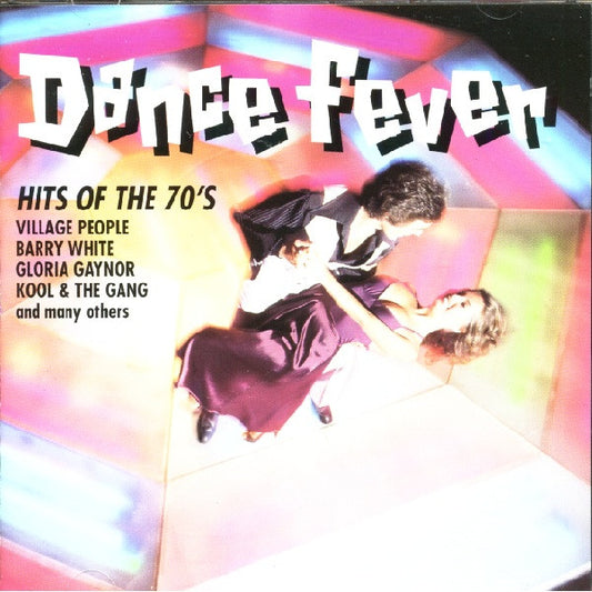 Various : Dance Fever (Hits Of The 70's) (CD, Comp, RE)