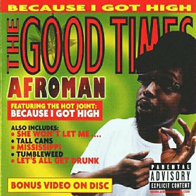 Afroman : The Good Times (CD, Album, Enh)