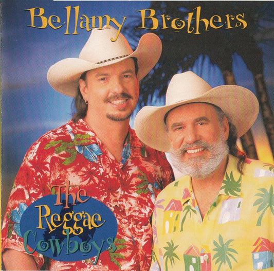 Bellamy Brothers : The Reggae Cowboys (CD, Album)