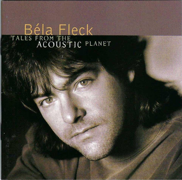 Béla Fleck : Tales From The Acoustic Planet (CD, Album, Club)