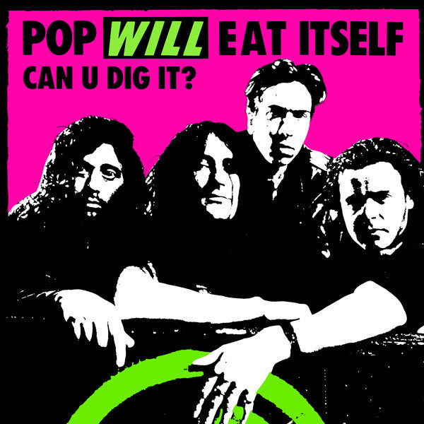Pop Will Eat Itself : Can U Dig It? (CD, Single, Promo)