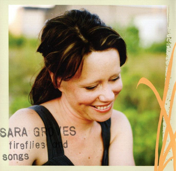 Sara Groves : Fireflies And Songs (CD, Album)