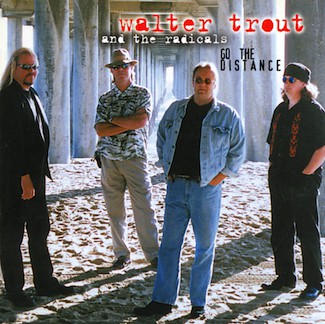 Walter Trout And The Radicals : Go The Distance (CD, Album)