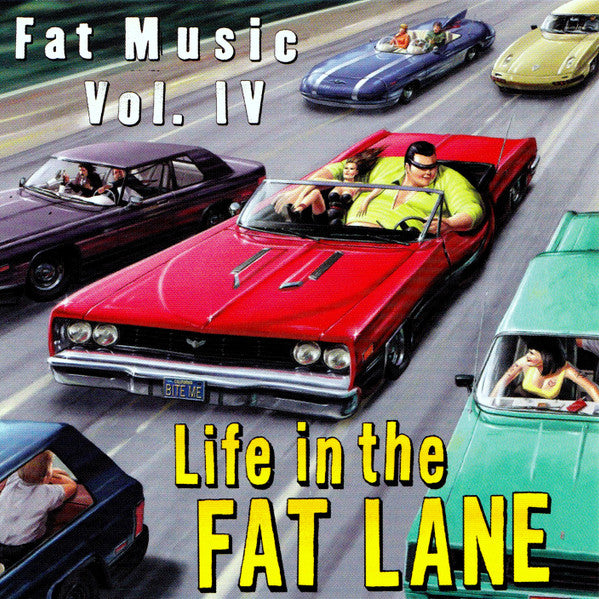 Various : Fat Music Vol. IV: Life In The Fat Lane (CD, Comp)