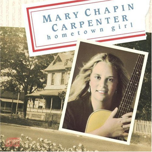 Mary Chapin Carpenter : Hometown Girl (CD, Album, RE, RP)