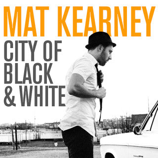 Mat Kearney : City Of Black & White (CD, Album)