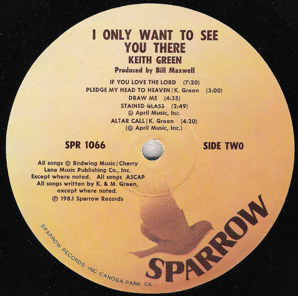 Keith Green (2) : I Only Want To See You There (LP, Album, Comp)