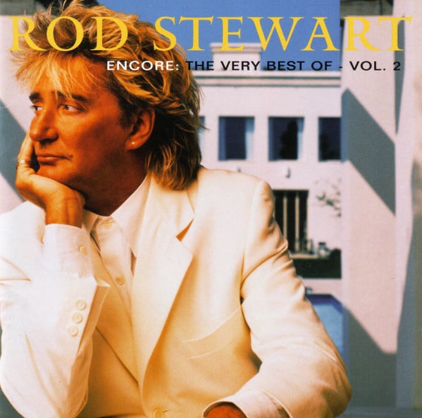 Rod Stewart : Encore: The Very Best Of Rod Stewart, Vol. 2 (CD, Comp)