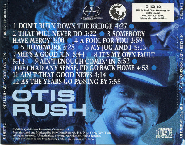 Otis Rush : Ain't Enough Comin' In (CD, Album, Club)
