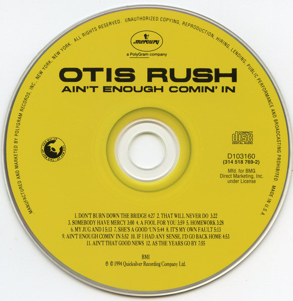 Otis Rush : Ain't Enough Comin' In (CD, Album, Club)
