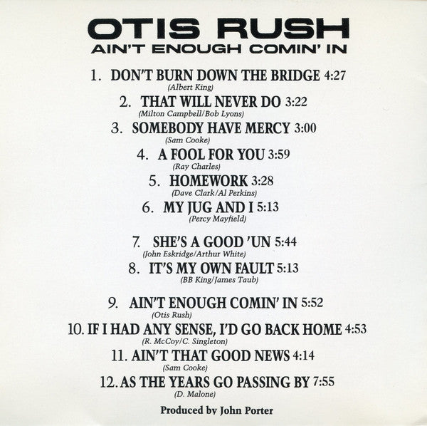 Otis Rush : Ain't Enough Comin' In (CD, Album, Club)