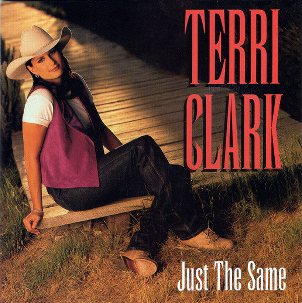Terri Clark : Just The Same (HDCD, Album)