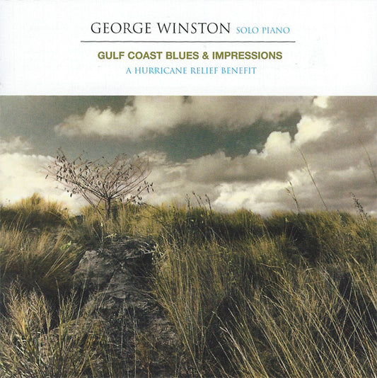 George Winston : Gulf Coast Blues & Impressions (A Hurricane Relief Benefit) (CD, Album)