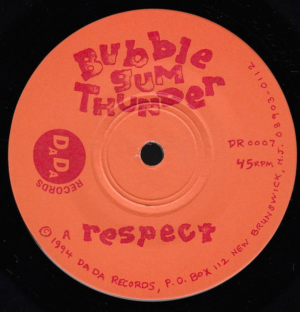 Bubble Gum Thunder : Respect (7", Ltd)