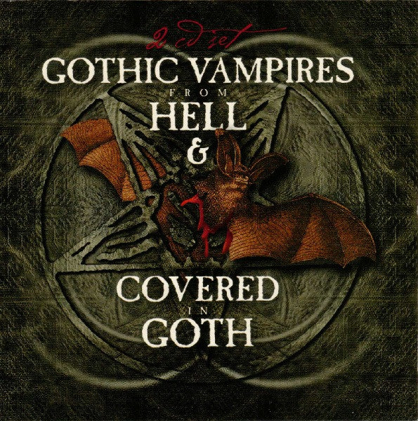 Various : Gothic Vampires From Hell & Covered In Goth (2xCD)
