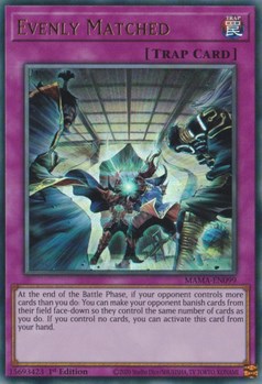 Evenly Matched [MAMA - MAMA-EN099] Yu-Gi-Oh Trading Card