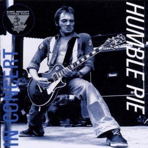 Humble Pie : King Biscuit Flower Hour Presents - Humble Pie In Concert (CD, Album, RM)