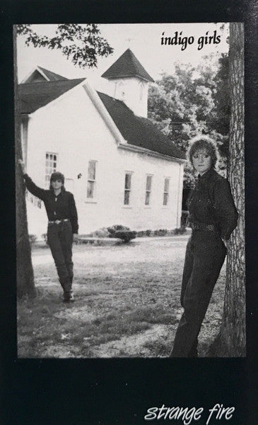 Indigo Girls : Strange Fire (Cass, Album, Dol)