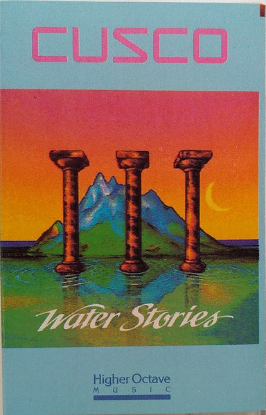 Cusco : Water Stories (Cass, Comp)