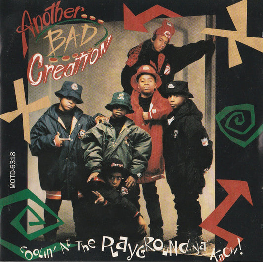 Another Bad Creation : Coolin' At The Playground Ya' Know (CD, Album, Club)