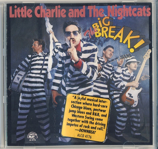 Little Charlie And The Nightcats : The Big Break (CD, Album, RE)