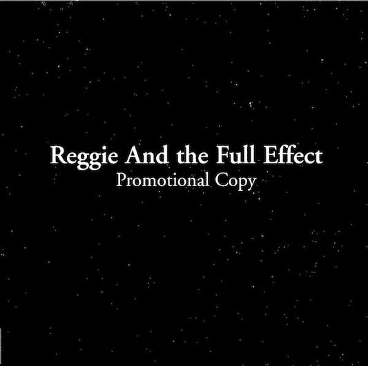 Reggie And The Full Effect : Promotional Copy (CD, Album, RE, WEA)