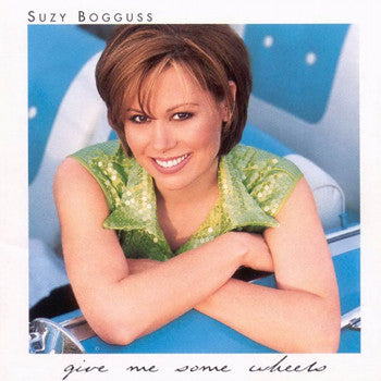 Suzy Bogguss : Give Me Some Wheels (CD, Album)