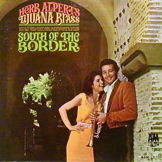 Herb Alpert & The Tijuana Brass - South Of The Border (LP) (VG) - Endless Media