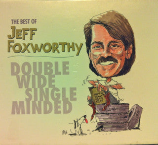 Jeff Foxworthy : The Best Of Jeff Foxworthy (Double Wide, Single Minded) (CD, Comp, RM, RP + DVD-V, RP, NTSC, CI/)