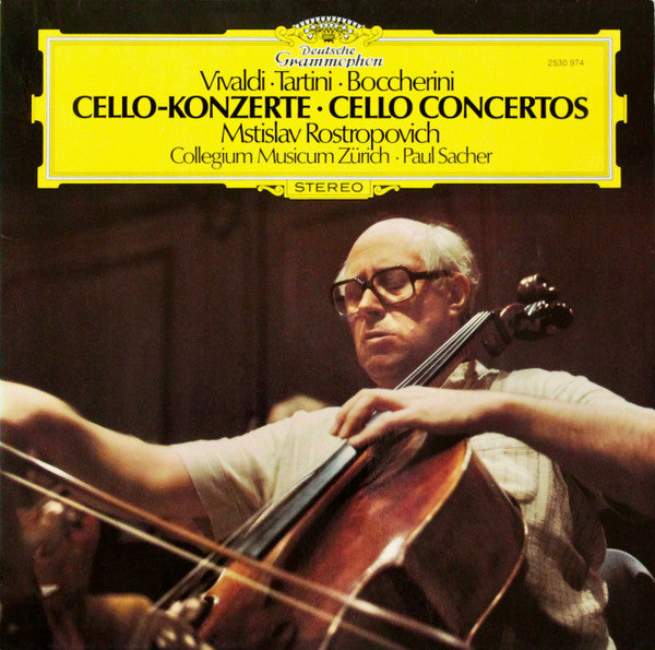 Antonio Vivaldi ∙ Giuseppe Tartini ∙ Luigi Boccherini - Mstislav Rostropovich, Collegium Musicum Zürich, Paul Sacher : Cello-Konzerte • Cello Concertos (LP)